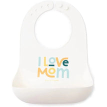 Bella Tunno - Wonder Bib, Silicone Baby Bib for Girls & Boys, Non-toxic BPA Free Soft Silicone Bib, I Love Mom Image 1